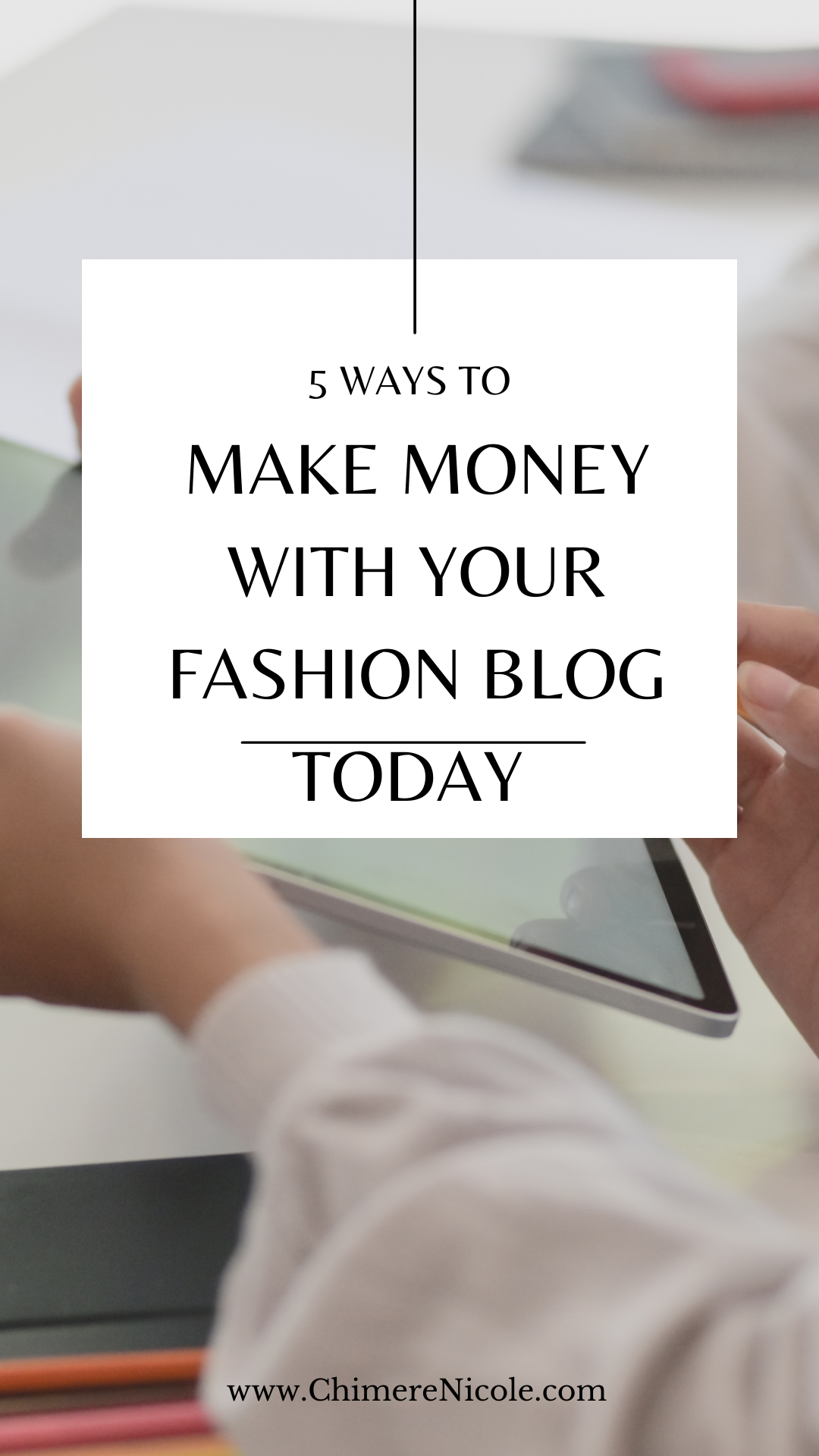how to start a fashion blog and make money.